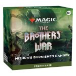 The Brothers' War Prerelease Pack: Mishra's Burnished Banner